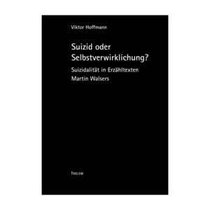 Cover "Suizid oder Selbstverwirklichung"; © THELEM