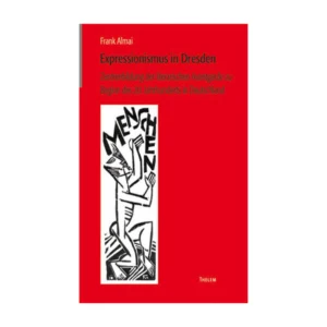 Cover "Expressionismus in Dresden"; © THELEM