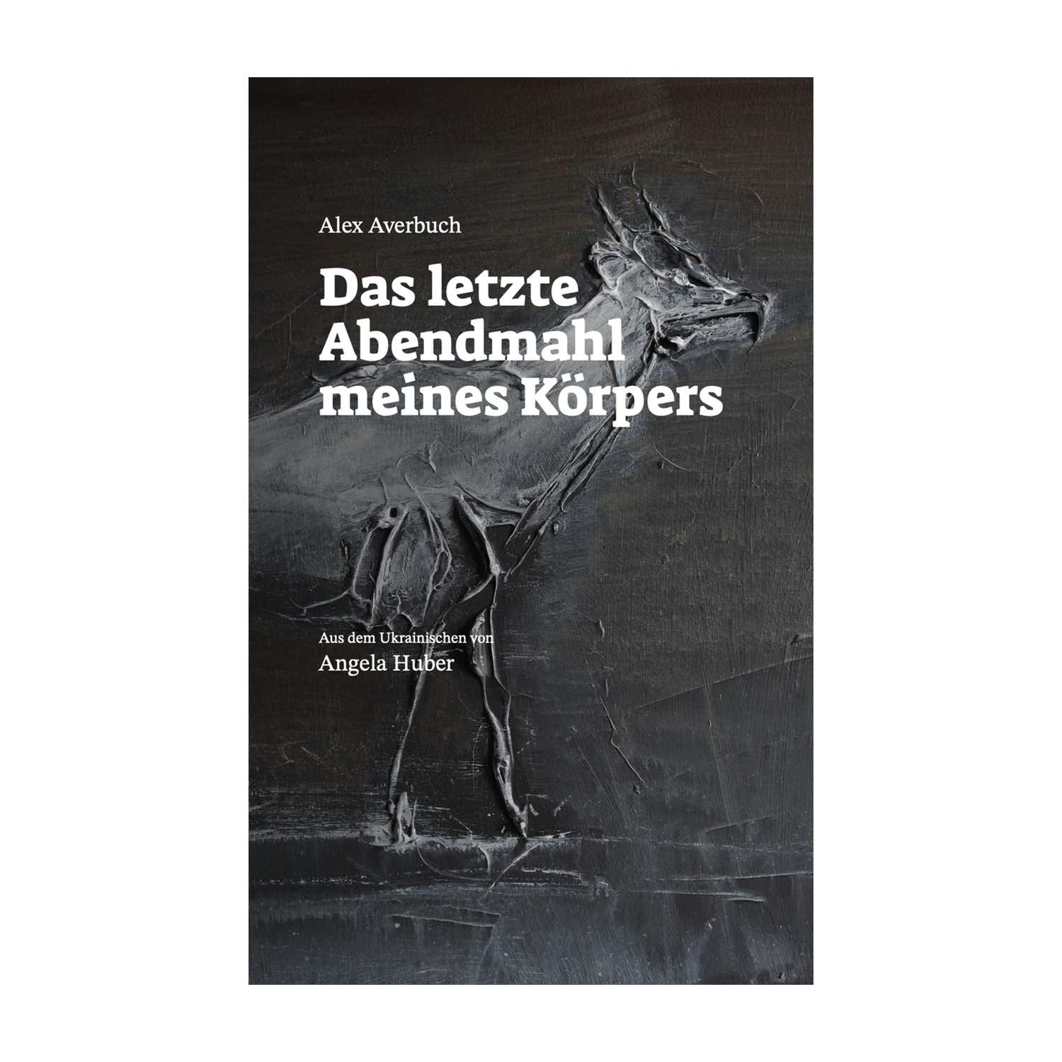 Cover "Das letzte Abendmahl meines Körpers"; © THELEM