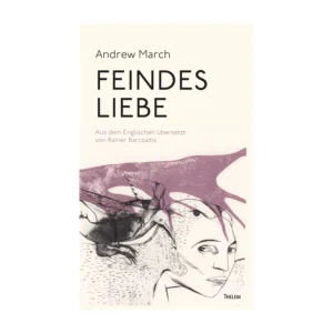 Cover "Feindes Liebe"; © THELEM