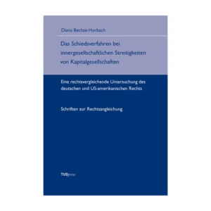 Cover "Das Schiedsverfahren bei innergesellschaftlichen Streitigkeiten von Kapitalgesellschaften"; © THELEM