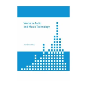 Cover "Works in Audio and Music Technology"; © THELEM
