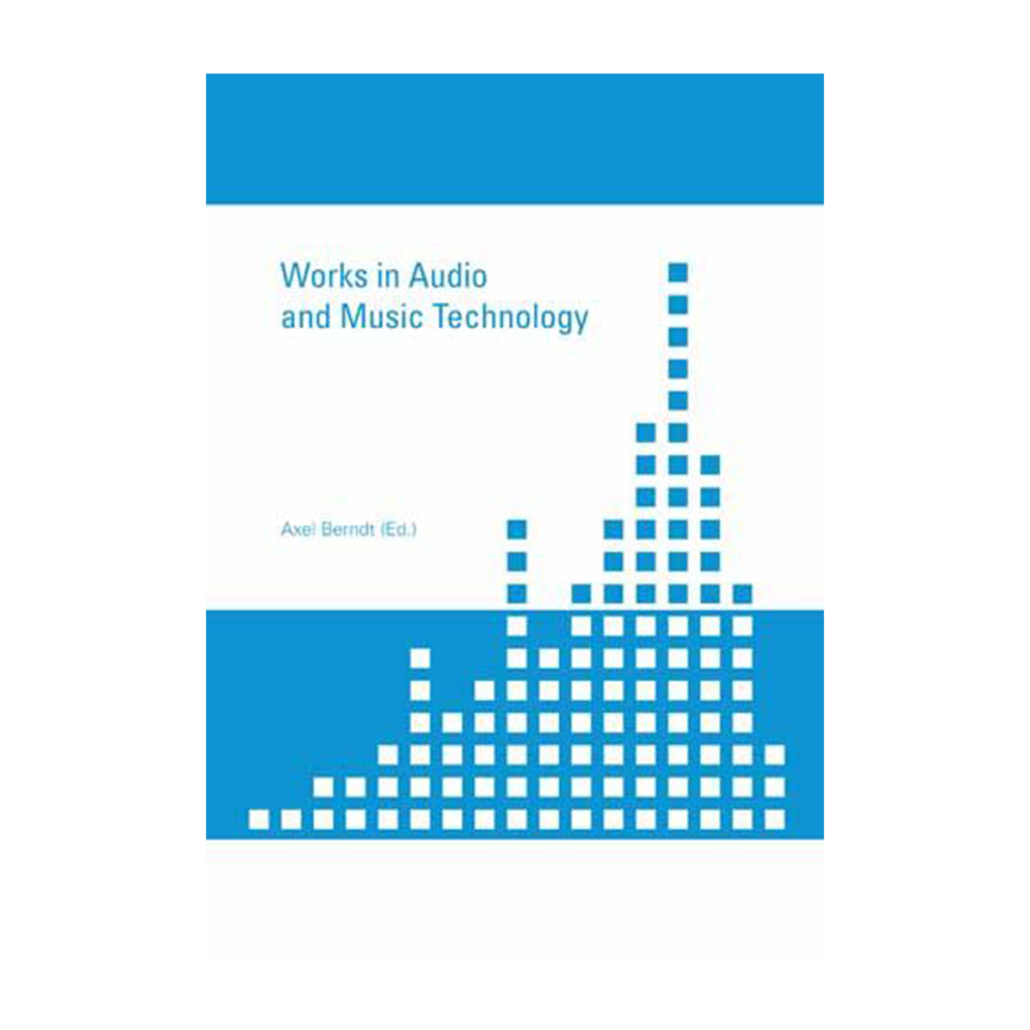 Cover "Works in Audio and Music Technology"; © THELEM