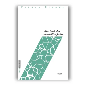 Cover "Abschied der zerschellten Jahre"; © THELEM