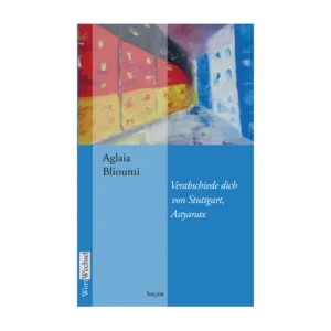 Cover "Nimm Abschied von Stuttgart, Astyanax"; © THELEM