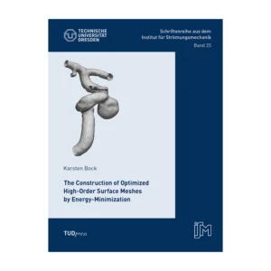 Cover "The Construction of Optimized High-Order Surface Meshes by Energy-Minimization"; © THELEM