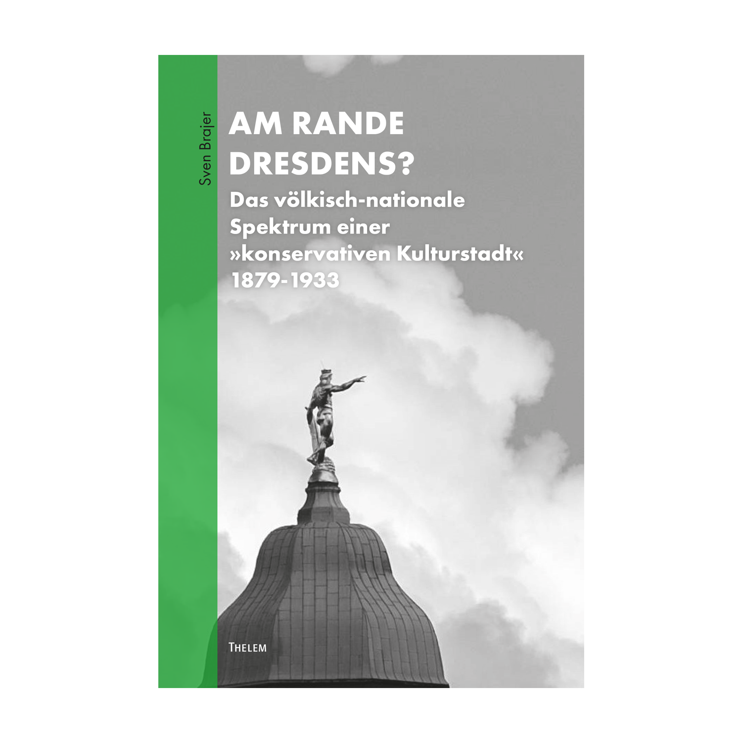 Cover "Am Rande Dresdens"; © THELEM