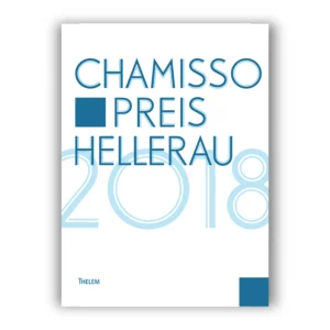 Cover "Chamisso Preis Hellerau 2018"; © THELEM
