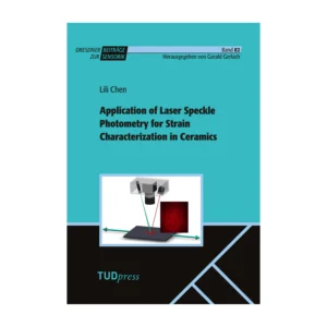 Cover "Application of Laser Speckle Photometry for Strain Characterization in Ceramics"; © THELEM