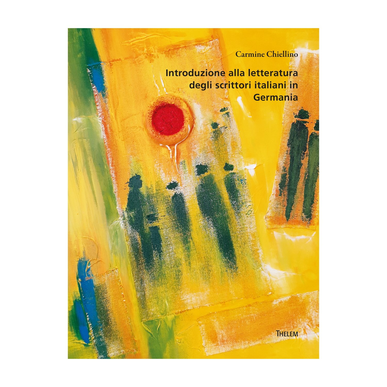 Cover "Introduzione alla letteratura degli scrittori italiani in Germania"; © THELEM
