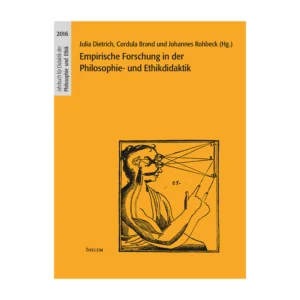 Cover "Empirische Forschung in der Philosophie- und Ethikdidaktik"; © THELEM