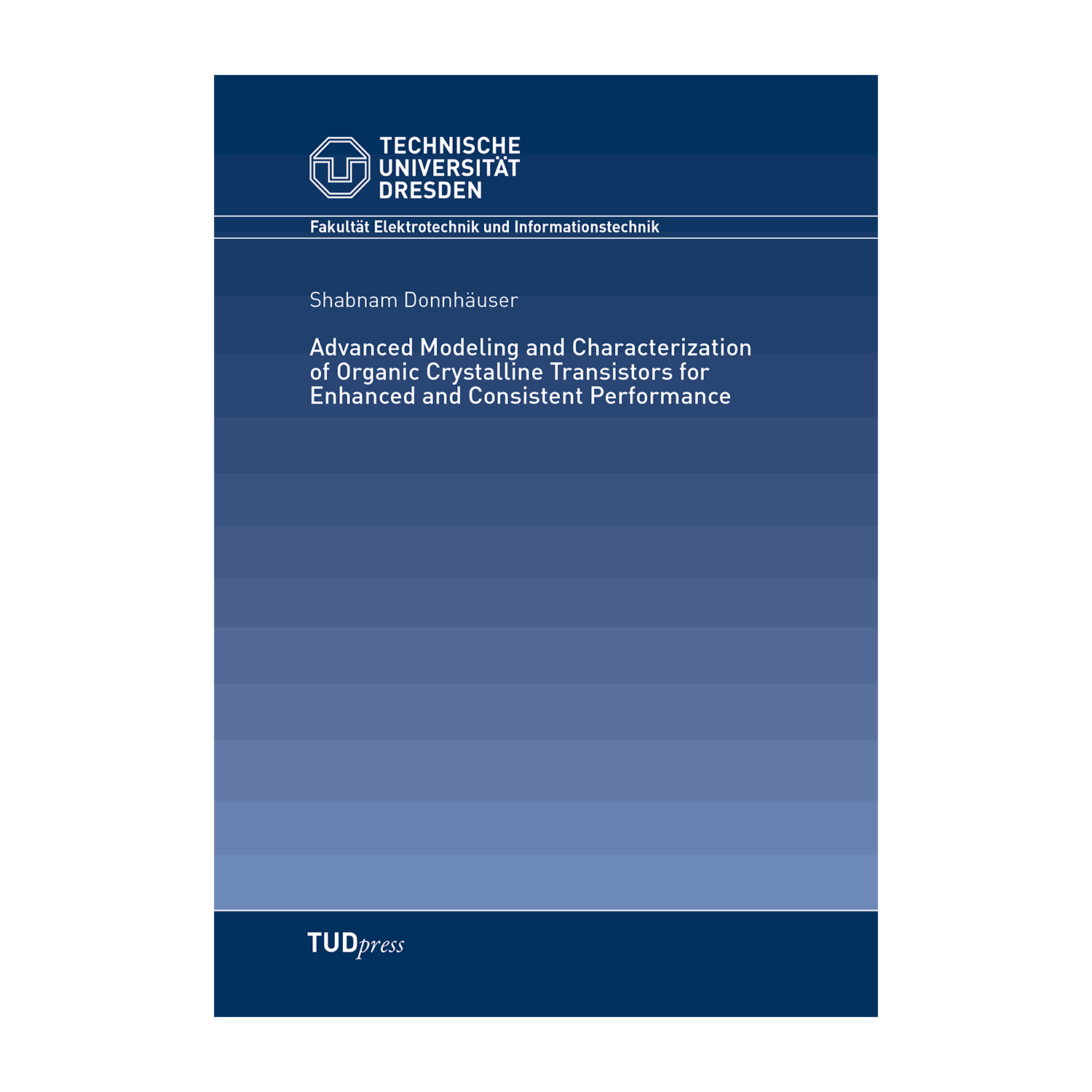 Cover "Advanced Modeling and Characterization of Organic Crystalline Transistors for Enhanced and Consistent Performance"; © THELEM