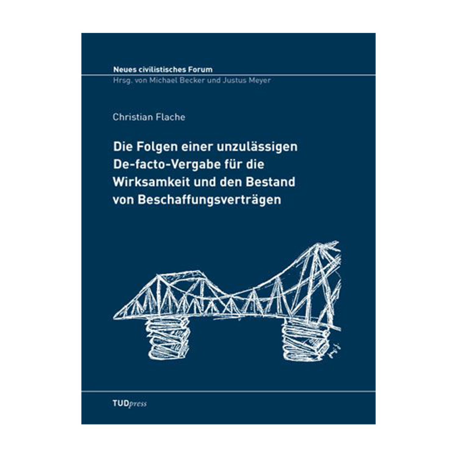 Cover "Die Folgen einer unzulässigen De-facto-Vergabe für die Wirksamkeit und den Bestand von Beschaffungsverträgen"; © THELEM