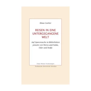 Cover "Reisen in eine untergegangene Welt"; © THELEM