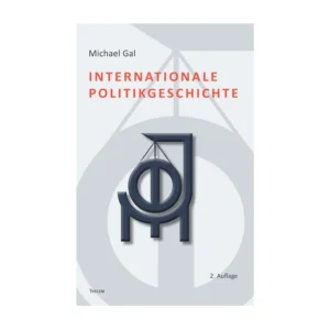 Cover "Internationale Politikgeschichte"; © THELEM