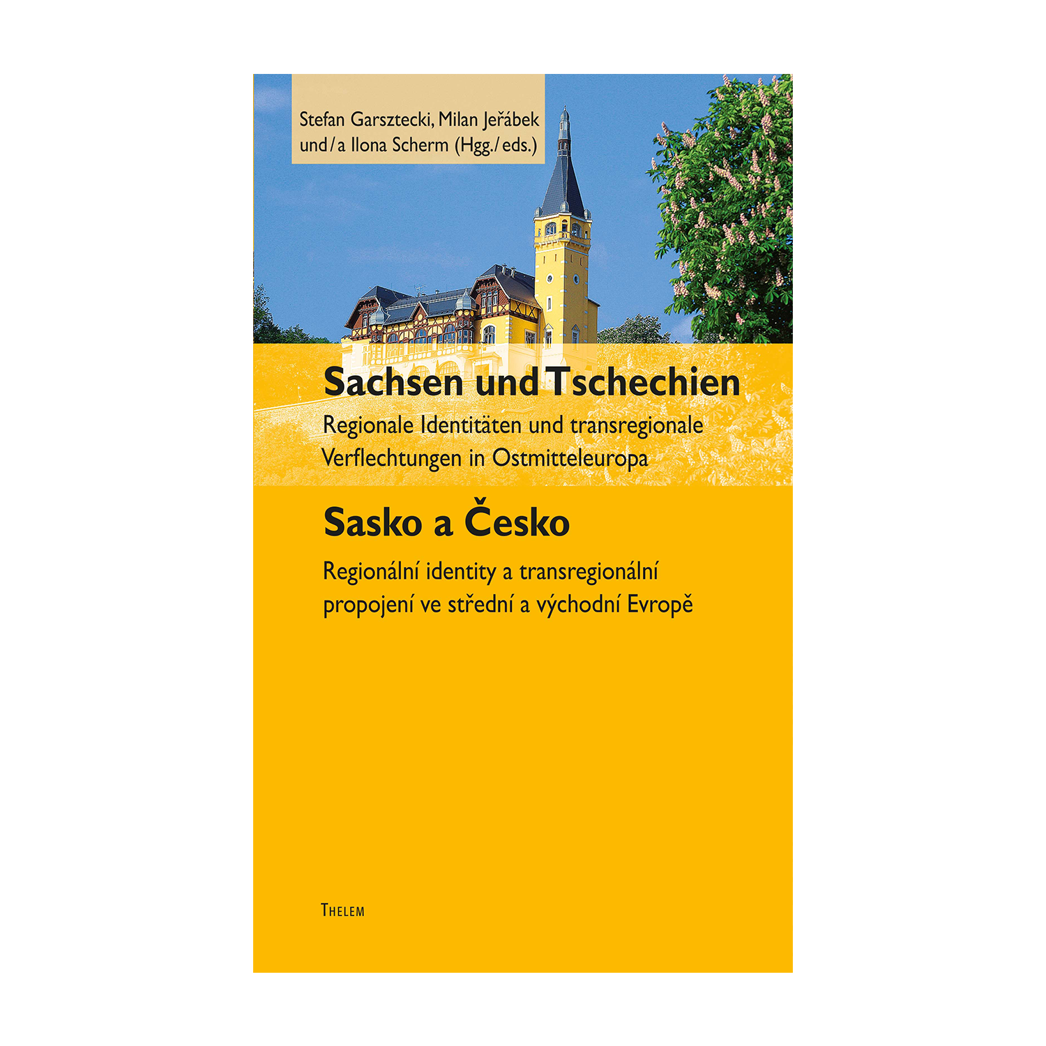 Cover "Sachsen und Tschechien"; © THELEM