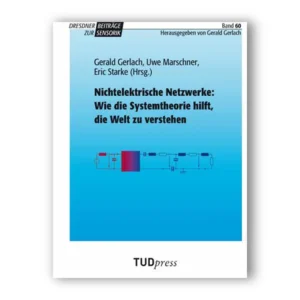 Cover "Nichtelektrische Netzwerke: Wie die Systemtheorie hilft, die Welt zu verstehen"; © THELEM