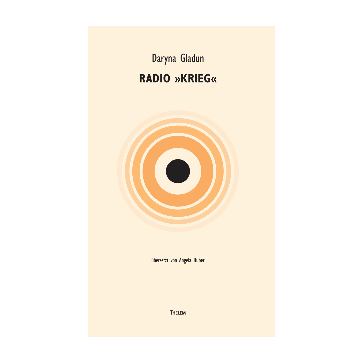 Cover "Radio Krieg"; © THELEM