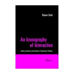 Cover "An Iconography of Interaction"; © THELEM