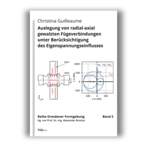 Cover "Auslegung von radial-axial gewalzten Fügeverbindungen unter Berücksichtigung des Eigenspannungseinflusses"; © THELEM