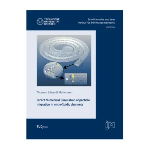 Cover " Direct Numerical Simulation of particle migration in microfluidic channels"; © THELEM