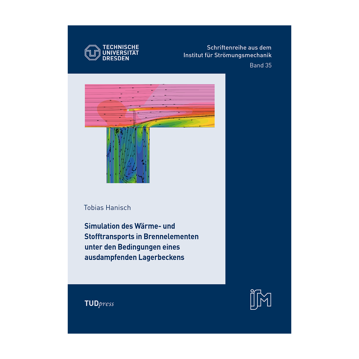 Cover "Simulation des Wärme- und Stofftransports in Brennelementen unter den Bedingungen eines ausdampfenden Lagerbeckens"; © THELEM