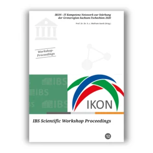 Cover "IKON - IT Kompetenz Netzwerk zur Stärkung der Grenzregion Sachsen-Tschechien 2020"; © THELEM