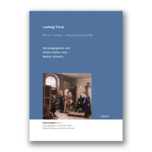 Cover "Ludwig Tieck"; © THELEM