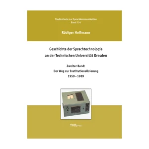 Cover "Geschichte der Sprachtechnologie an der Technischen Universität Dresden"; © THELEM