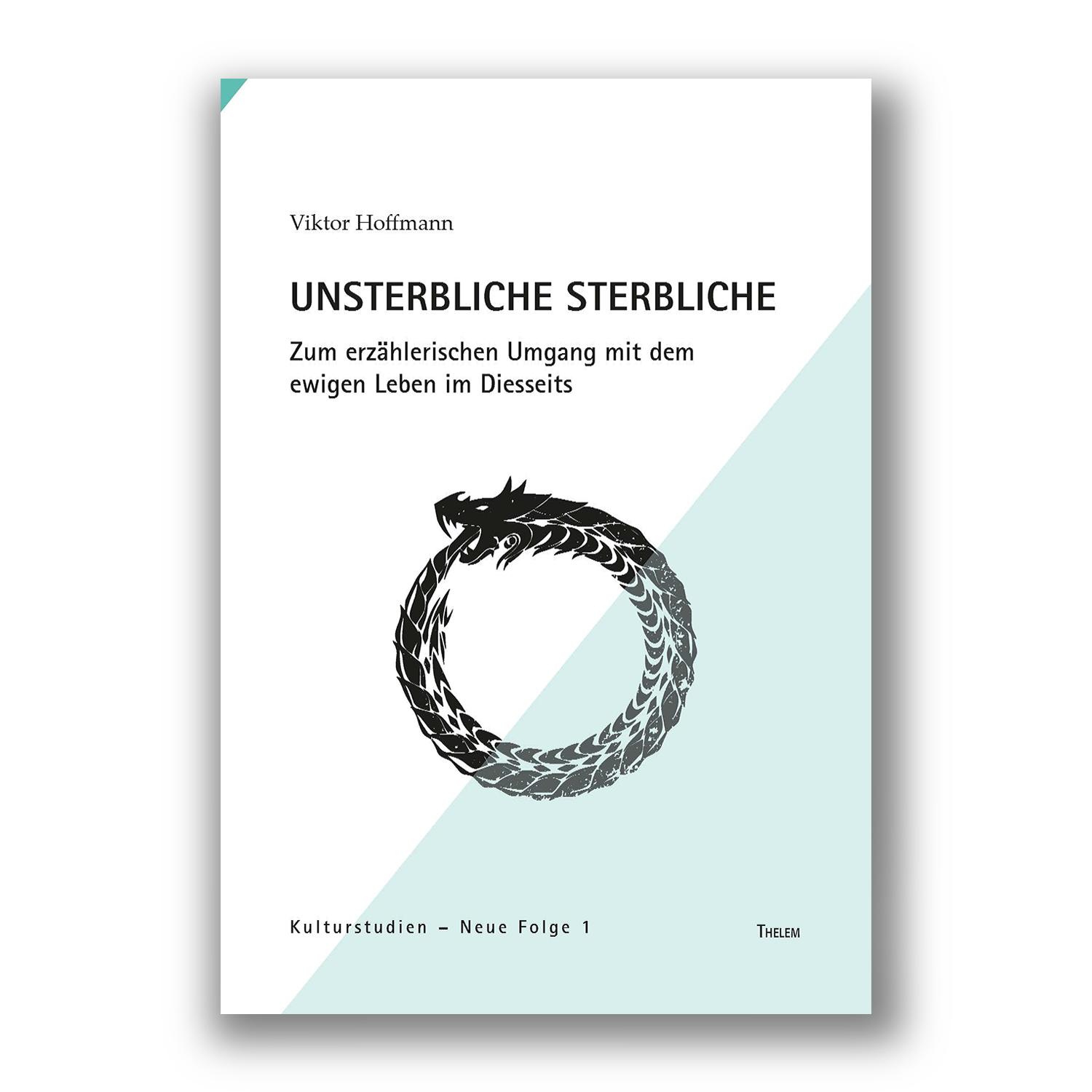 Cover "Unsterbliche Sterbliche"; © THELEM
