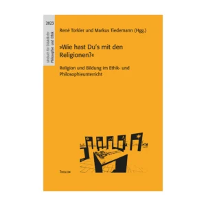 Cover "Wie hast Du’s mit den Religionen?"; © THELEM