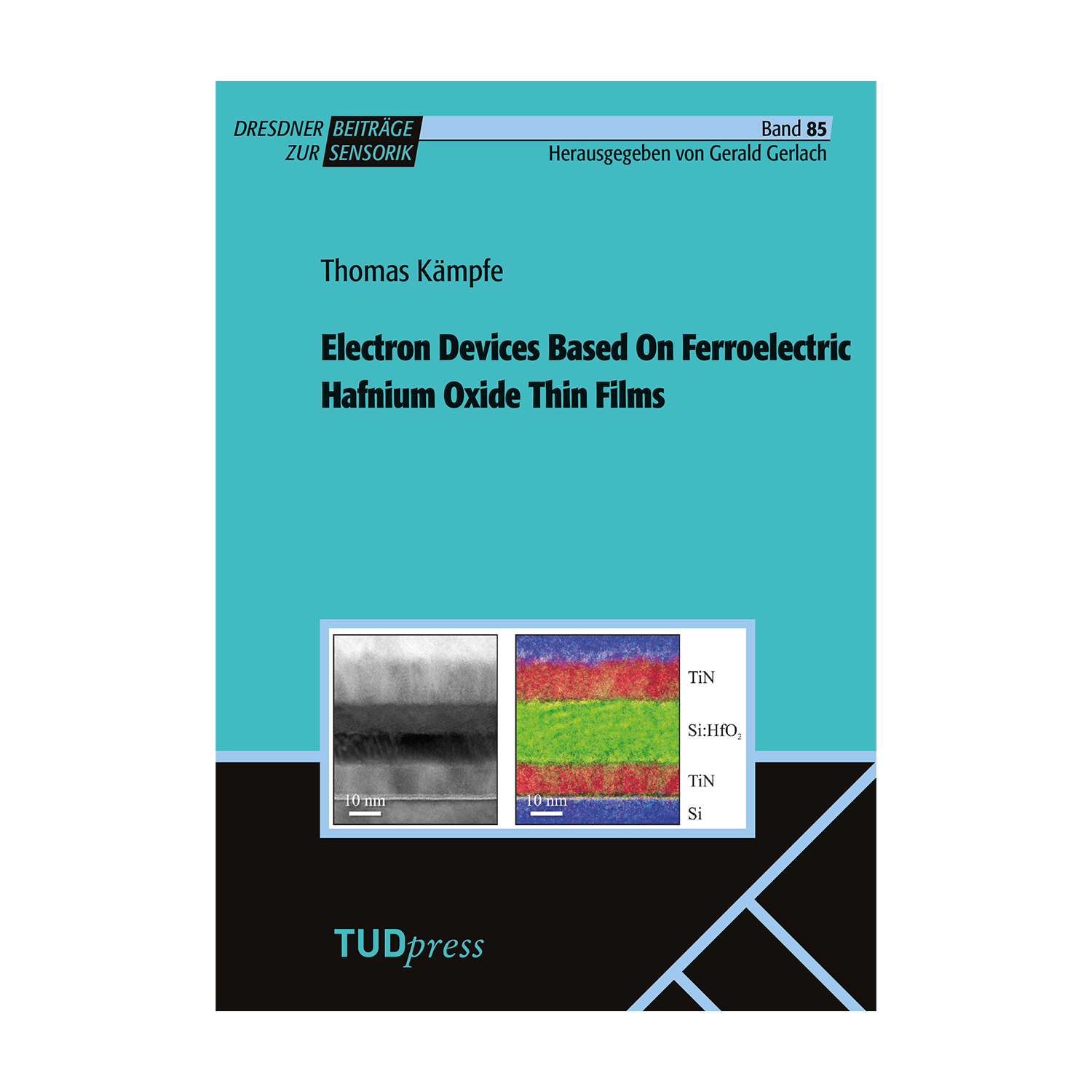 Cover "Electron Devices Based On Ferroelectric Hafnium Oxide Thin Films"; © THELEM