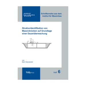 Cover "Strukturidentifikation von Massivbrücken auf Grundlage einer Dauerüberwachung"; © THELEM