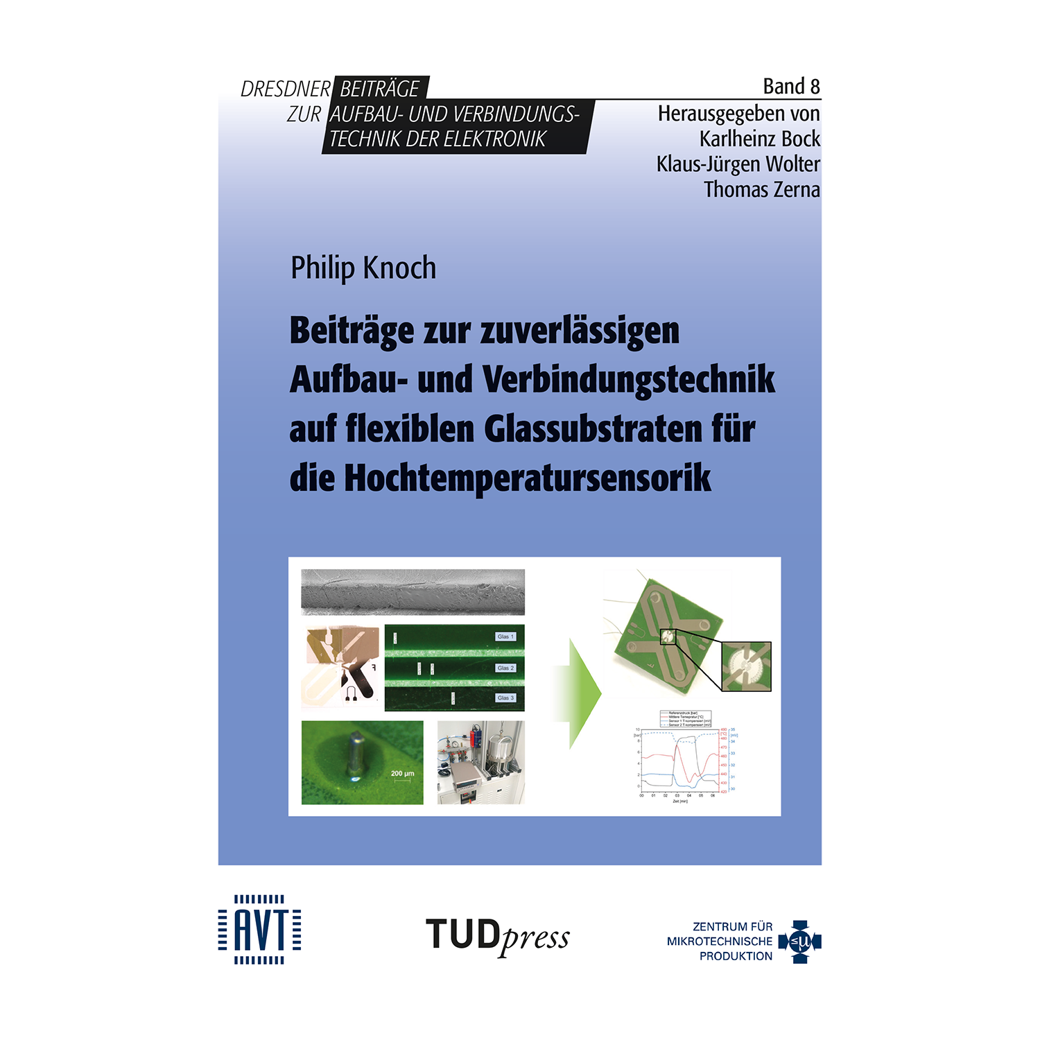 Cover "Beiträge zur zuverlässigen Aufbau- und Verbindungstechnik auf flexiblen Glassubstraten für die Hochtemperatursensorik"; © THELEM