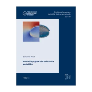 Cover "A modelling approach for deformable gas bubbles"; © THELEM