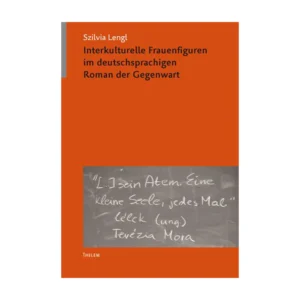 Cover "Interkulturelle Frauenfiguren im deutschsprachigen Roman der Gegenwart"; © THELEM
