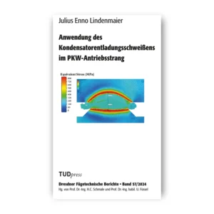 Cover "Anwendung des Kondensatorentladungsschweißens im PKW-Antriebsstrang"; © THELEM