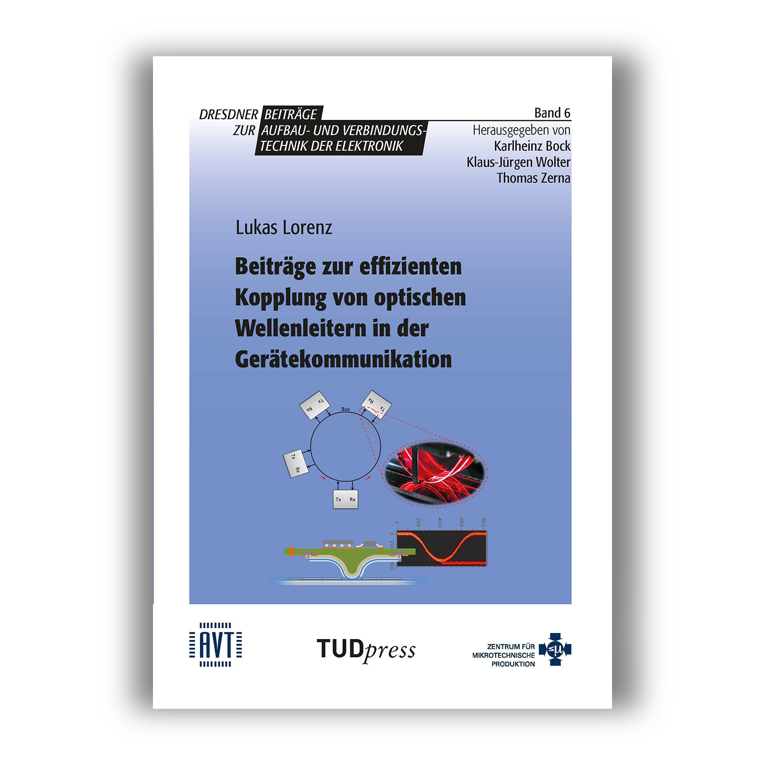 Cover "Beiträge zur effizienten Kopplung von optischen Wellenleitern in der Gerätekommunikation"; © THELEM