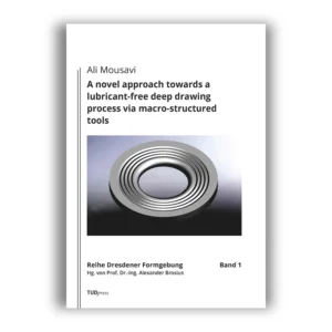 Cover "A novel approach towards a lubricant-free deep drawing process via macro-structured tools"; © THELEM