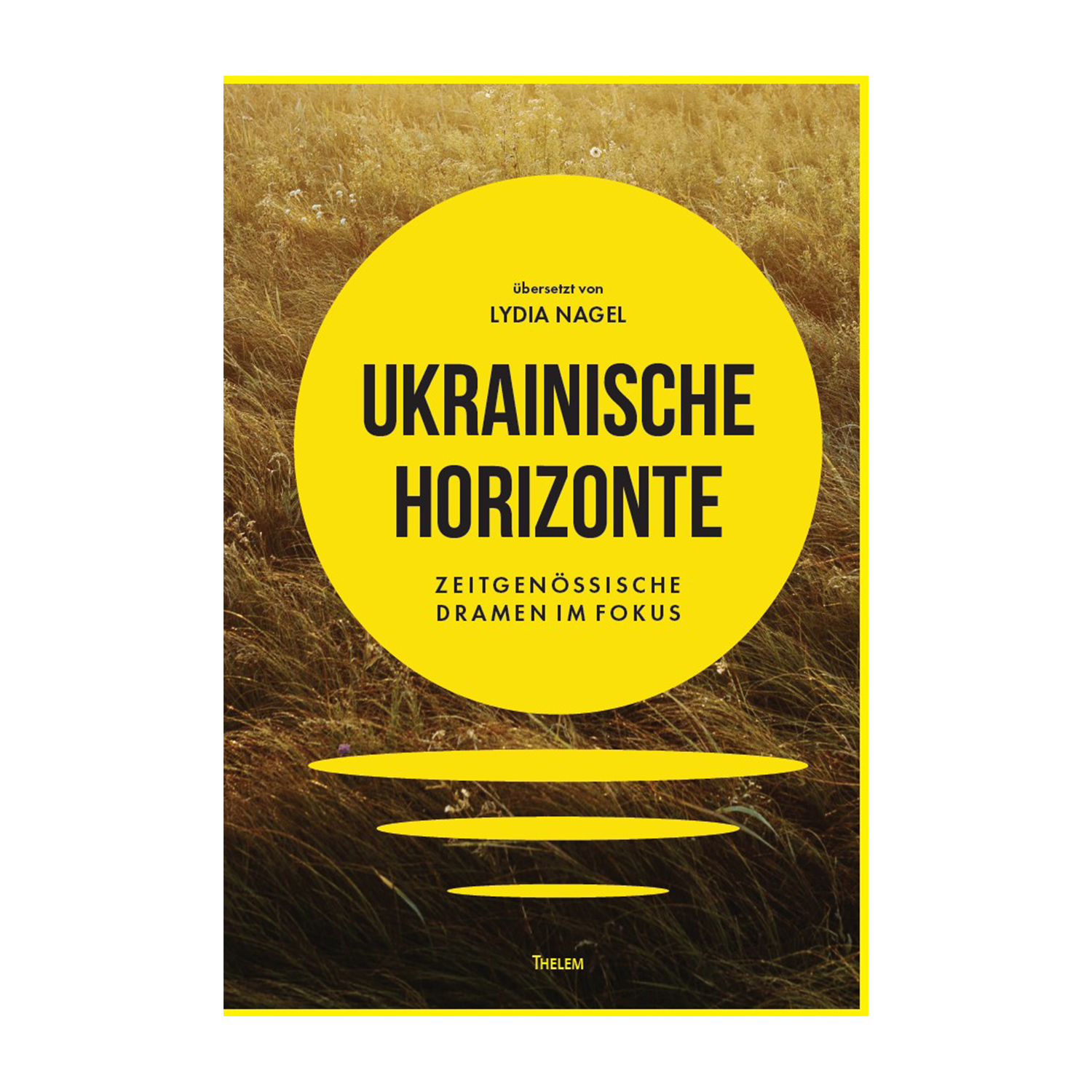 Cover "Ukrainische Horizonte"; © THELEM