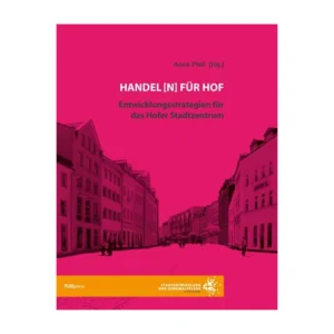 Cover "Handel(n) für Hof"; © THELEM