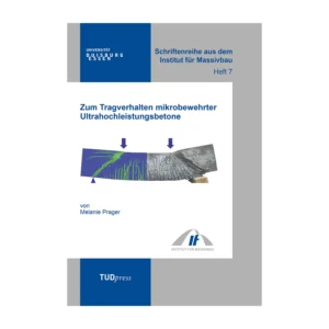 Cover "Zum Tragverhalten mikrobewehrter Ultrahochleistungsbetone"; © THELEM