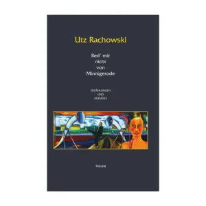 Cover "Red mir nicht von Minnigerode"; © THELEM