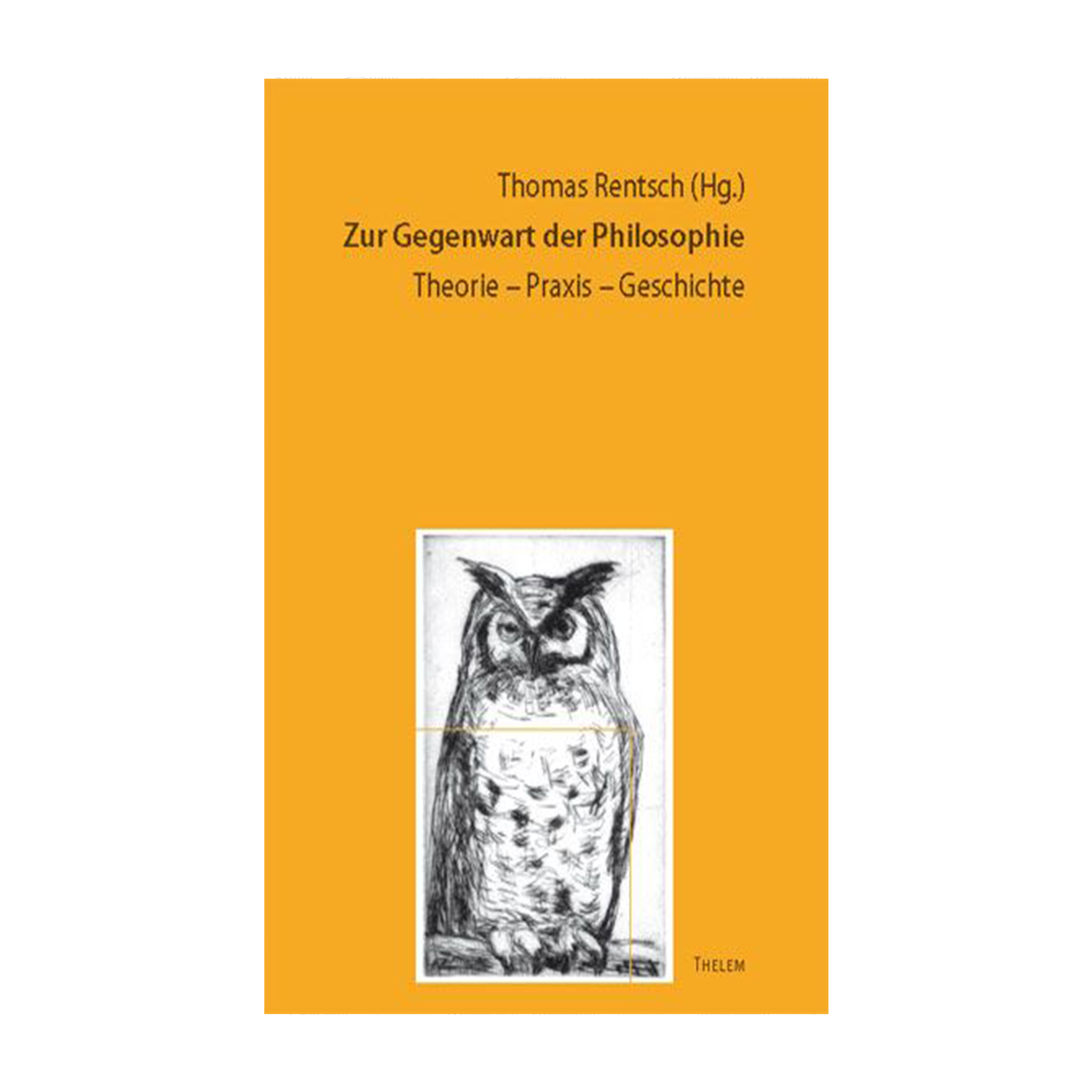 Cover "Zur Gegenwart der Philosophie"; © THELEM