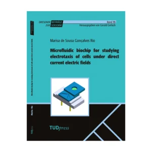 Cover "Microfluidic biochip for studying electrotaxis of cells under direct current electric fields"; © THELEM
