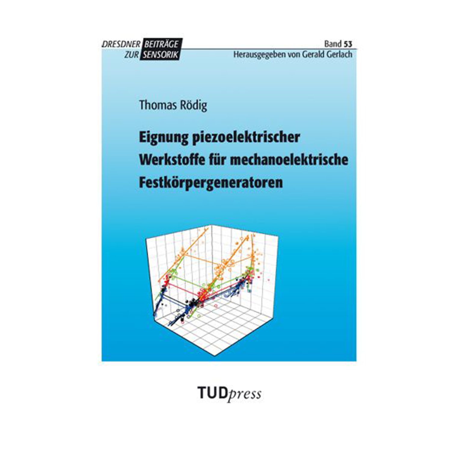 Cover "Eignung piezoelektrischer Werkstoffe für mechanoelektrische Festkörpergeneratoren"; © THELEM