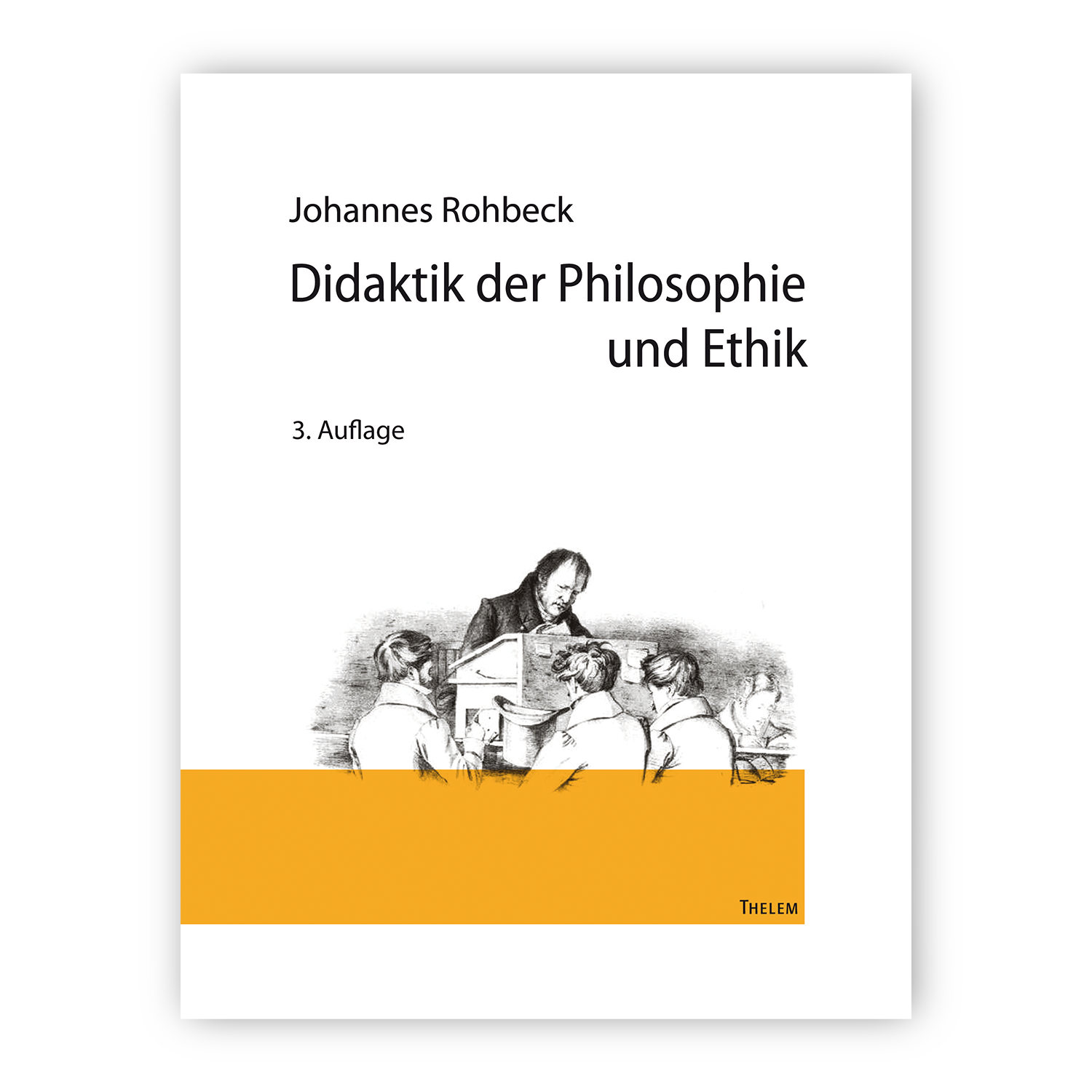 Cover "Didaktik der Philosophie und Ethik; © THELEM