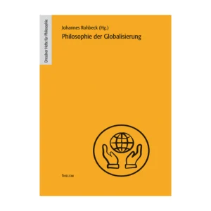 Cover "Philosophie der Globalisierung"; © THELEM