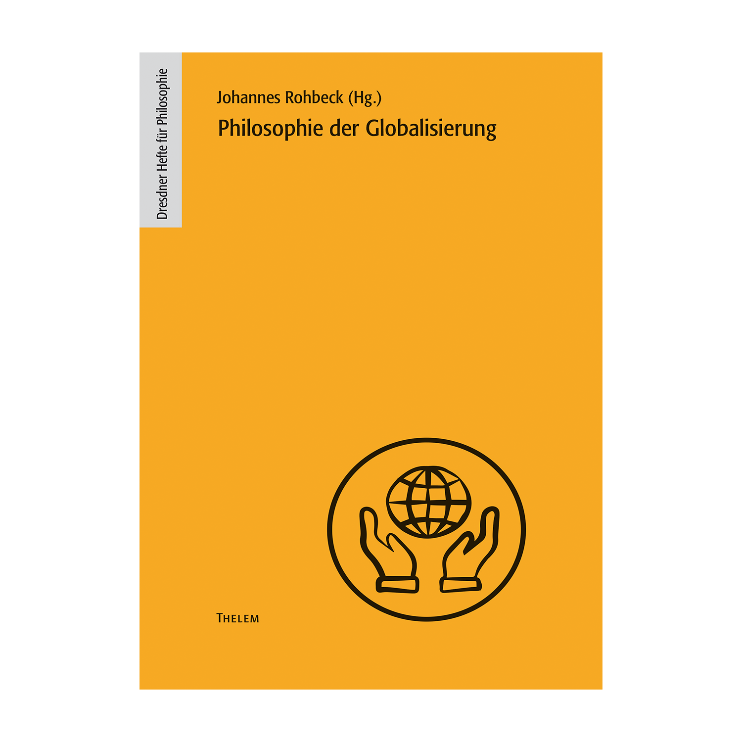 Cover "Philosophie der Globalisierung"; © THELEM