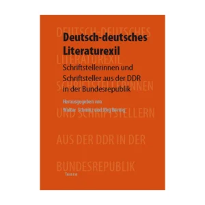 Cover "Deutsch-deutsches Literaturexil"; © THELEM